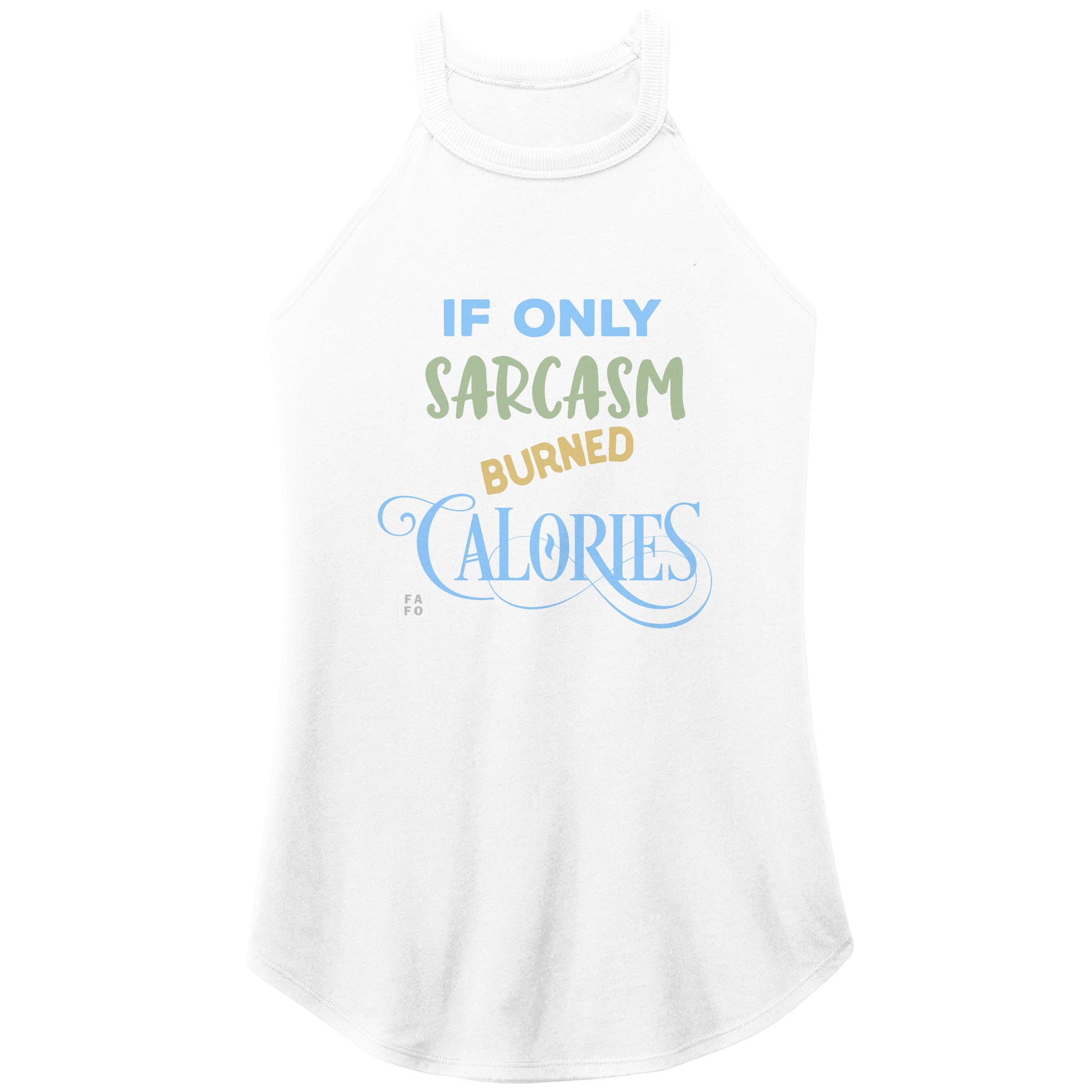 Womens Rocker Tank - If Only Sarcasm Burned Calories - White