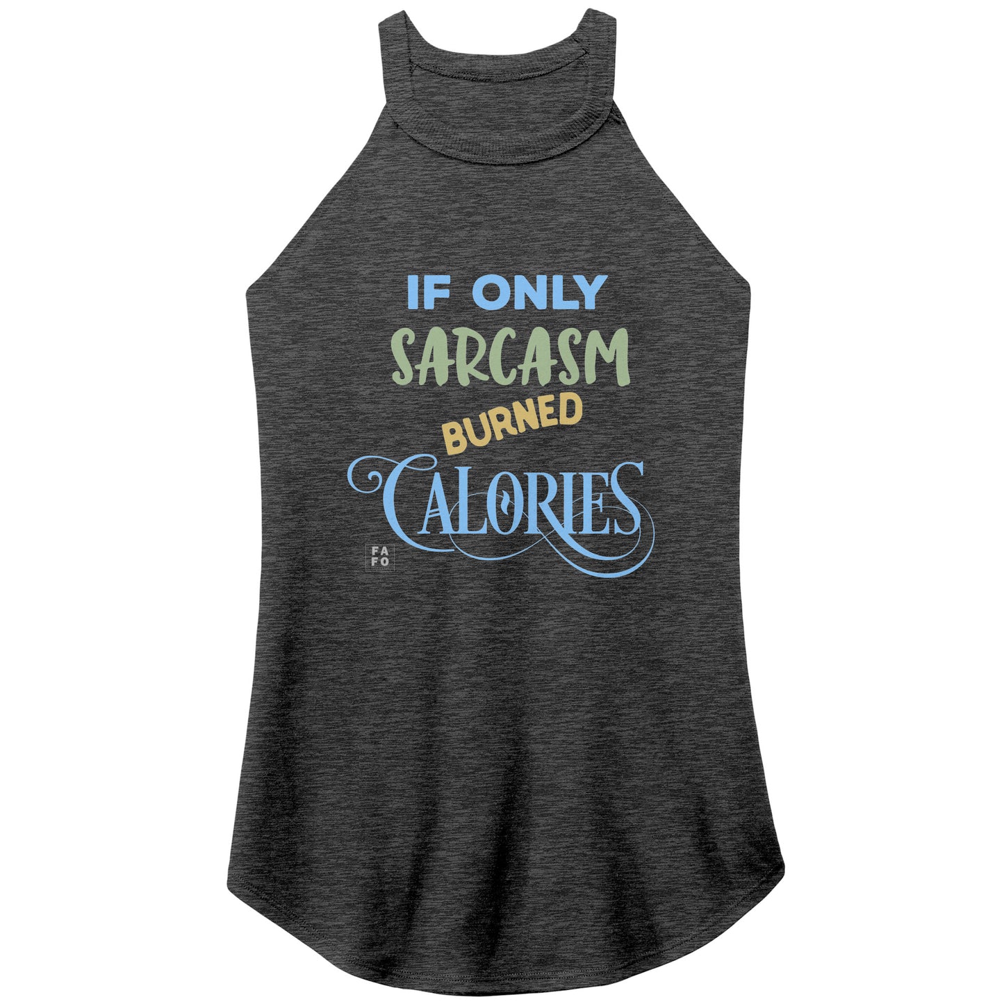 Womens Rocker Tank - If Only Sarcasm Burned Calories - Grey