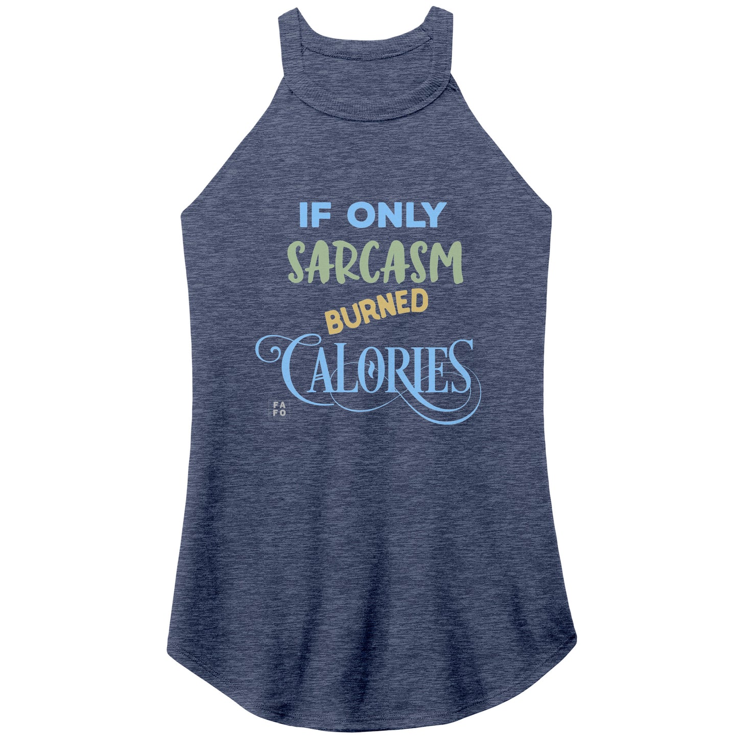 Womens Rocker Tank - If Only Sarcasm Burned Calories - Blue