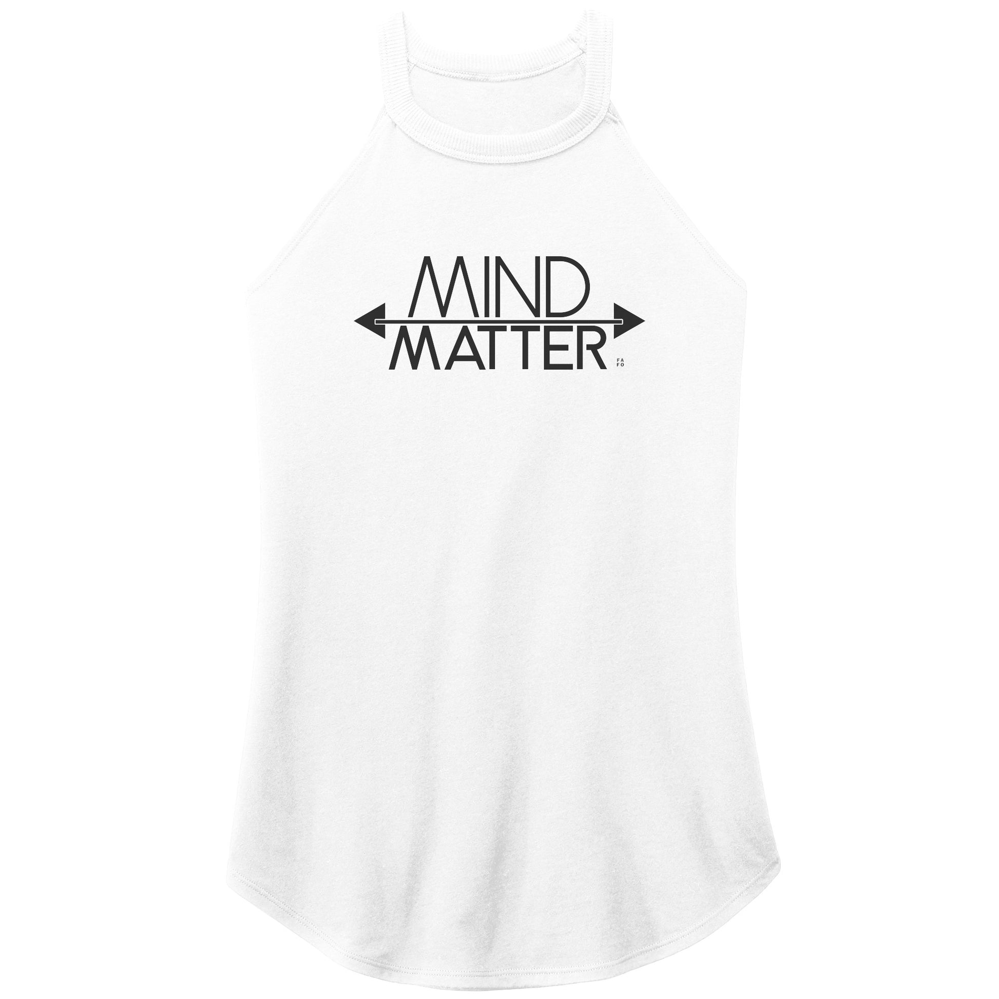 Rocker Tank - Mind Over Matter - FAFO Sportswear