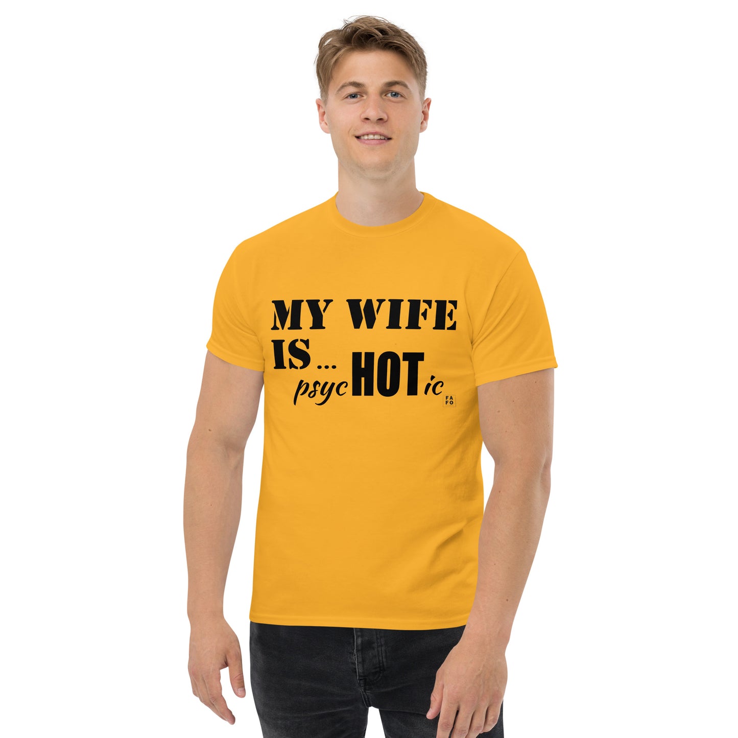 Men's Gildan Cotton Tee - My Wife is Hot - FAFO Sportswear