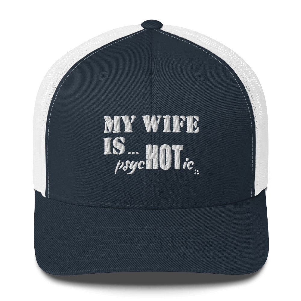 Trucker Cap - My Wife is Hot - FAFO Sportswear