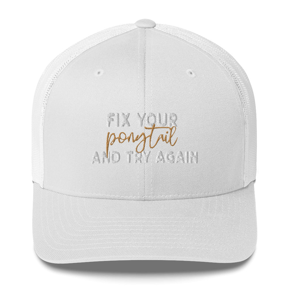 Trucker Cap - Fix Your Ponytail - FAFO Sportswear